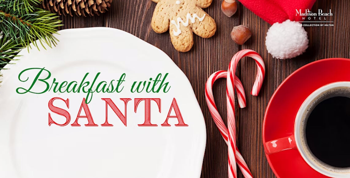 Breakfast With Santa at Madison Beach Hotel