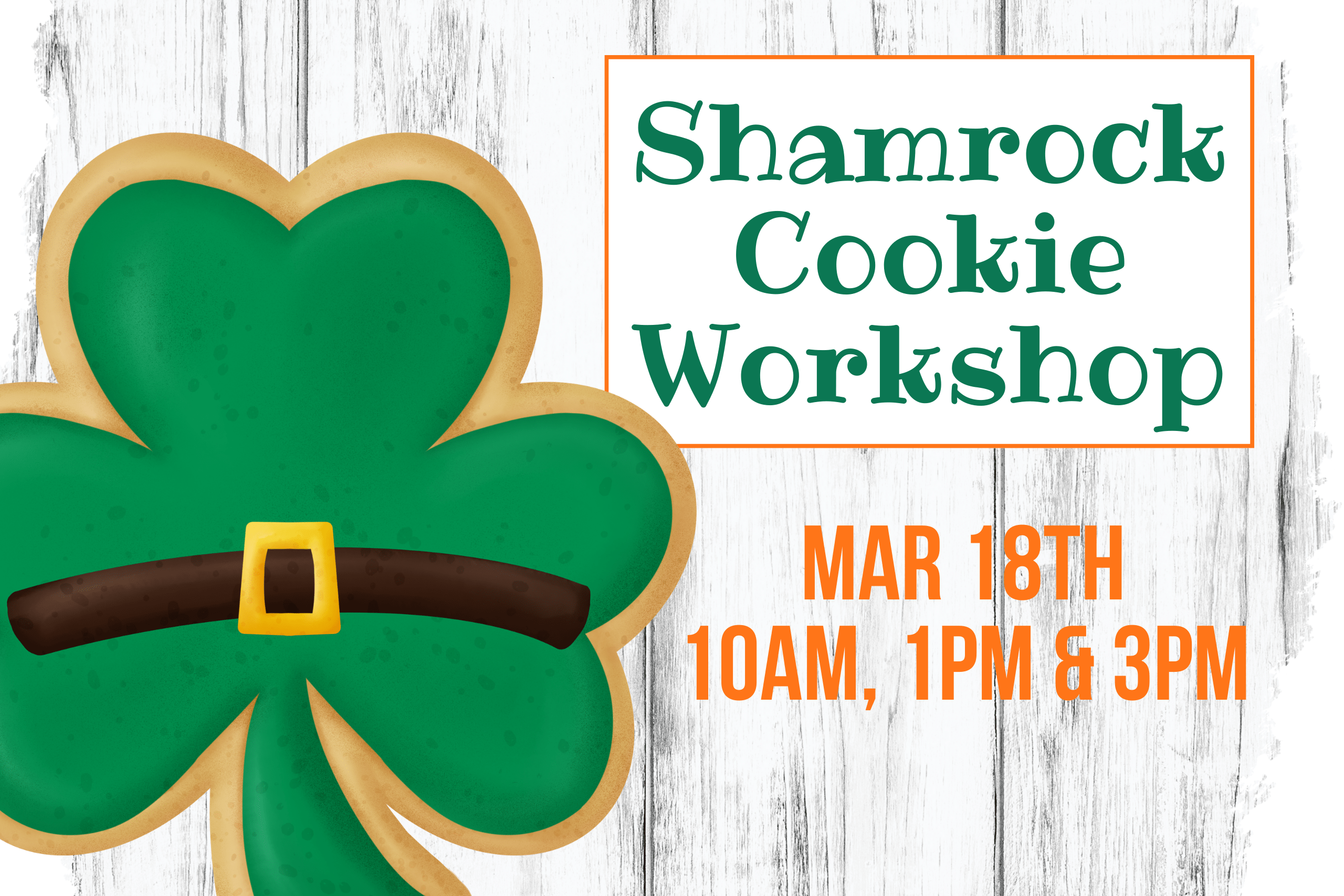 Shamrock Cookie Decorating Workshop at Lyman Orchards