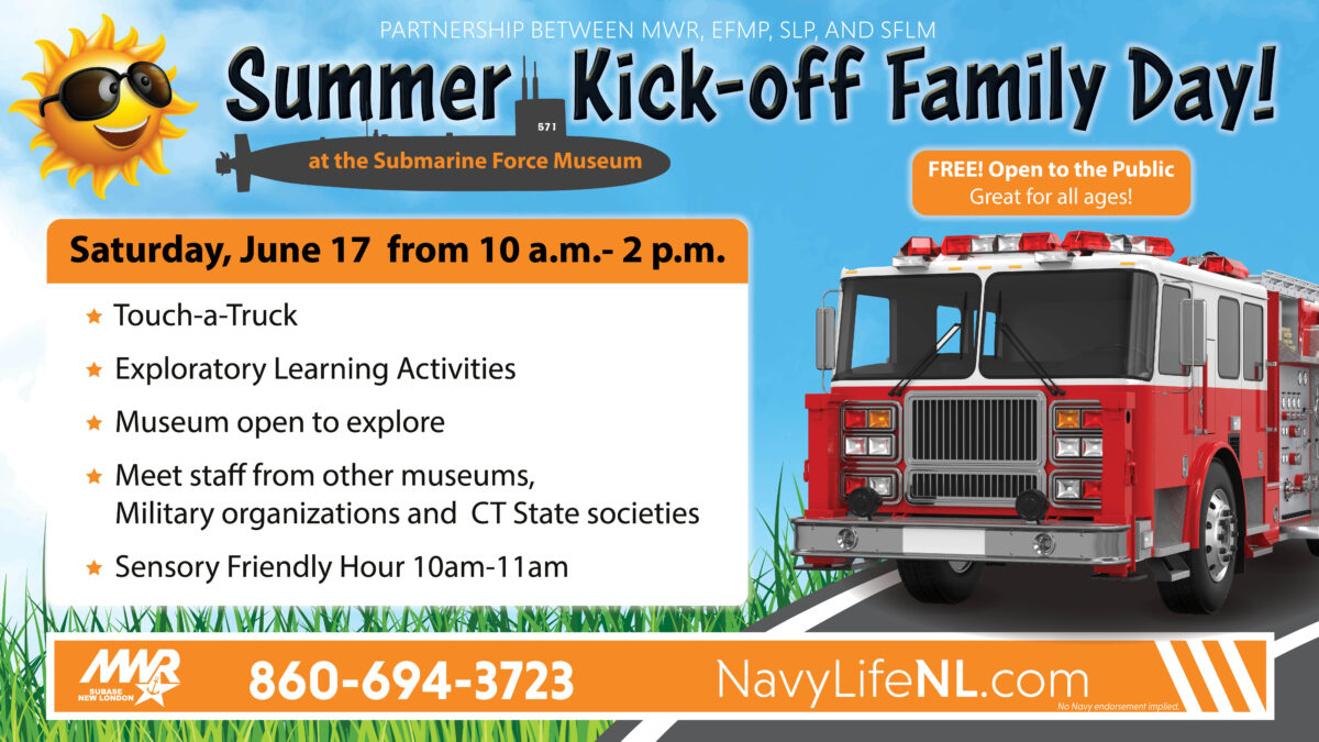 Summer Kick Off Family Day at the Submarine Force Museum Groton