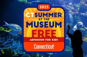 Connecticut Summer at the Museum Means FREE Admission for Kids