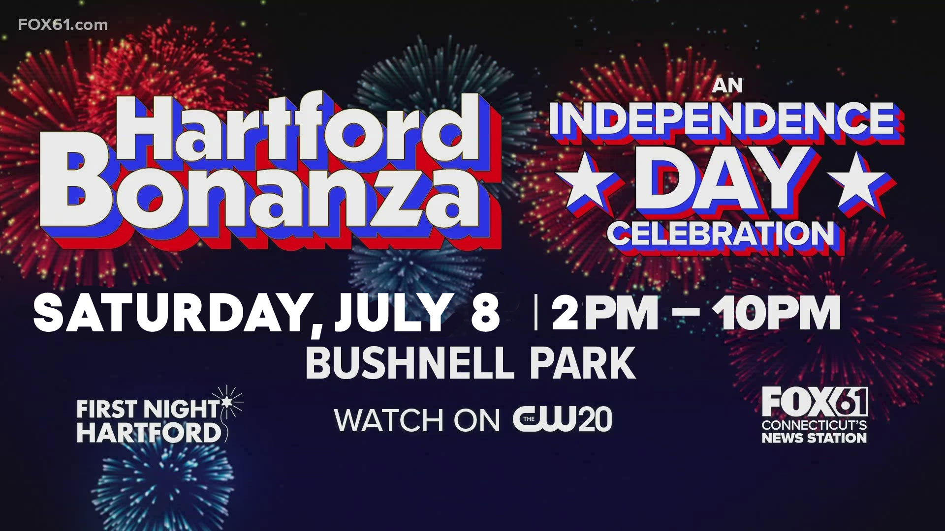 The Hartford Bonanza with Fireworks at Bushnell Parks has been rescheduled to Saturday, July 8th.