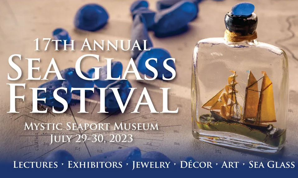 International Sea Glass Festival At Mystic Seaport Museum Kids In