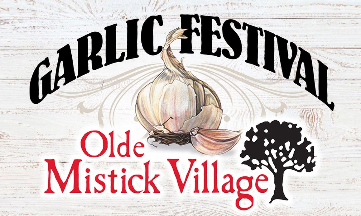 Annual Garlic Festival at Olde Mistick Village