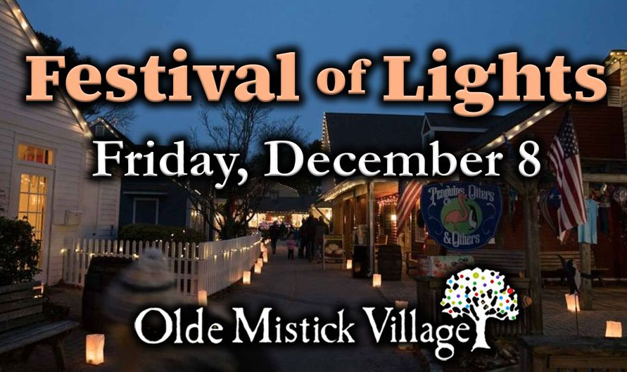 Annual Festival of Lights Olde Mistick Village