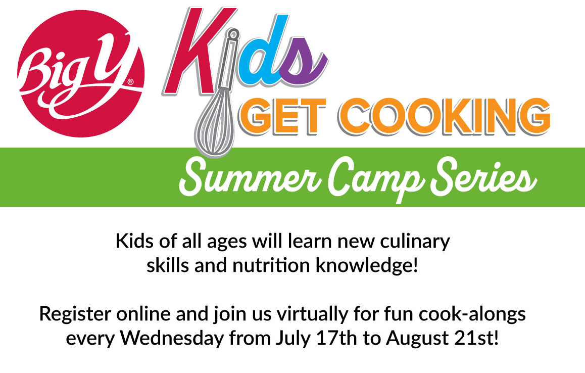 Big Y Kids Get Cooking Summer Camp Series Schedule